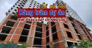 Hàng trăm dự án sẽ sớm được “cởi trói” khi 3 sắc luật có hiệu lực