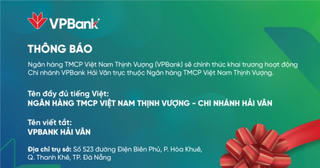 VPBank sẽ chính thức khai trương Chi nhánh Hải Vân