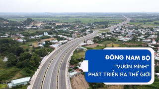 Đông Nam bộ vươn mình phát triển ra quốc tế