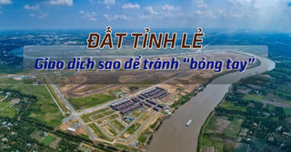 Đất tỉnh lẻ: Giao dịch sao để tránh “bỏng tay”
