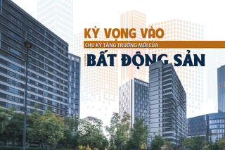 [Infographic] Kỳ vọng vào một chu kỳ tăng trưởng mới của thị trường bất động sản 