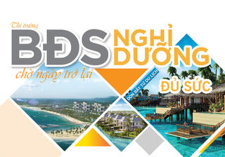 [Longform] Thị trường bất động sản nghỉ dưỡng chờ ngày trở lại, đòn bẩy từ du lịch có đủ sức?