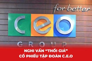 Nghi vấn “thổi giá” cổ phiếu Tập đoàn C.E.O