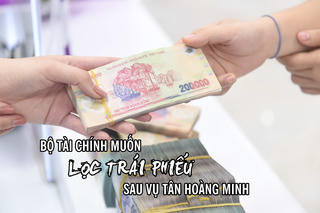 Bộ Tài chính muốn "lọc" trái phiếu doanh nghiệp sau vụ Tân Hoàng Minh