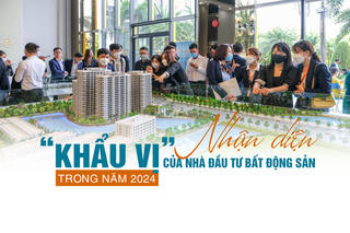 Nhận diện “khẩu vị” của nhà đầu tư bất động sản trong năm 2024