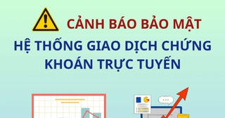 [Infographic] Cảnh báo bảo mật hệ thống giao dịch chứng khoán trực tuyến