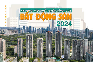 [Longform] Kỳ vọng vào nhiều “điểm sáng” của thị trường bất động sản 2024