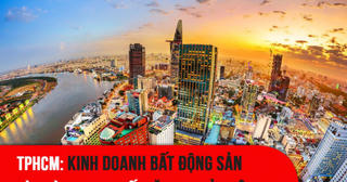 TP Hồ Chí Minh: Kinh doanh bất động sản là ngành duy nhất tăng trưởng âm