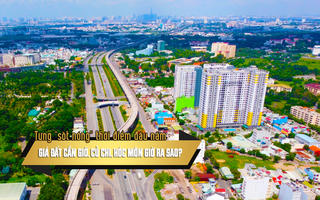 Từng "sốt nóng" thời điểm đầu năm, giá đất Cần Giờ, Củ Chi, Hóc Môn giờ ra sao?