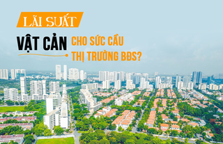 Lãi suất là “vật cản” cho sức cầu thị trường bất động sản?