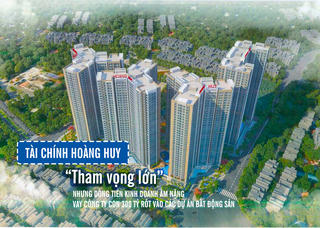 Tài chính Hoàng Huy: “Tham vọng” lớn nhưng dòng tiền kinh doanh âm nặng, vay công ty con 300 tỷ rót vào loạt dự án bất động sản 