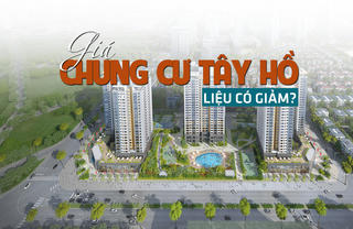 Đang "cao ngất", giá chung cư Tây Hồ liệu có giảm?