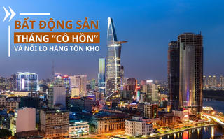 Bất động sản tháng “cô hồn” và nỗi lo hàng tồn kho