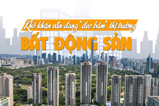 Khó khăn vẫn đang “đeo bám” thị trường bất động sản