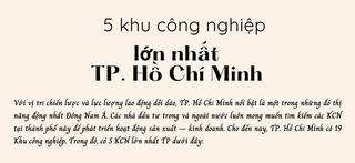 [Infographic] Top 5 KCN lớn nhất TP. Hồ Chí Minh