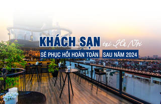 Chuyên gia Savills: Thị trường khách sạn tại Hà Nội sẽ phục hồi sau năm 2024