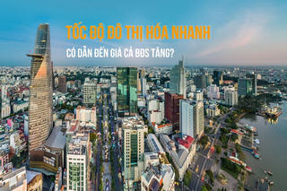 Tốc độ đô thị hóa nhanh có dẫn đến giá cả bất động sản tăng?