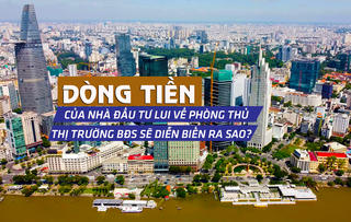 Dòng tiền của nhà đầu tư lui về “phòng thủ”, thị trường bất động sản sẽ diễn biến ra sao trong thời gian tới?
