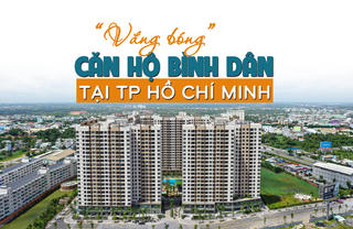 “Vắng bóng” căn hộ bình dân tại TP Hồ Chí Minh