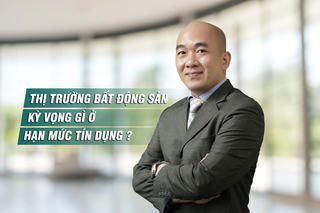Thị trường bất động sản kỳ vọng gì ở hạn mức tín dụng?