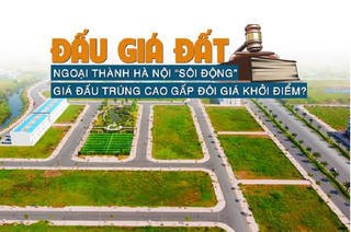 Đấu giá đất ngoại thành Hà Nội “sôi động”: Giá đấu trúng cao gấp đôi giá khởi điểm?