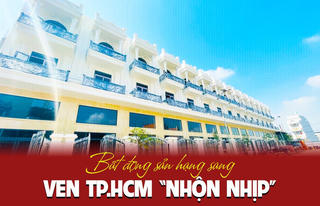 Bất động sản hạng sang ven TP.HCM “nhộn nhịp”