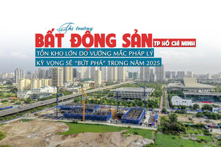 Thị trường Bất động sản TP HCM: Tồn kho lớn do vướng mắc pháp lý, kỳ vọng sẽ bứt phá trong năm 2025