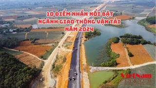 10 điểm nhấn nổi bật của ngành giao thông vận tải năm 2024