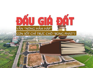 Đấu giá đất vẫn “nóng hầm hập”, cơn sốt chỉ trực chờ “bùng phát”?