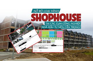 Nở rộ loại hình shophouse tại các Cụm công nghiệp: Nhà đầu tư nên cẩn trọng?