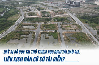 Đất bị bỏ cọc tại Thủ Thiêm rục rịch tái đấu giá, liệu kịch bản cũ có tái diễn?