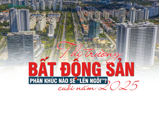 “Kịch bản” nào cho thị trường bất động sản cuối năm 2025, phân khúc nào sẽ “lên ngôi”?