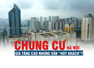 Thị trường chung cư Hà Nội: Giá tăng cao nhưng vẫn “hút khách”