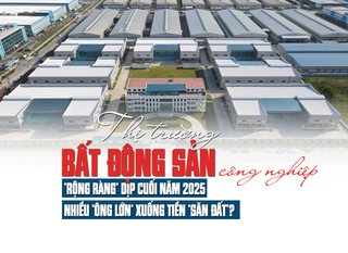 Thị trường bất động sản công nghiệp “rộng ràng” dịp cuối năm 2025, nhiều “ông lớn” xuống tiền “săn đất”
