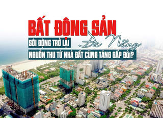 Thị trường bất động sản Đà Nẵng sôi động trở lại