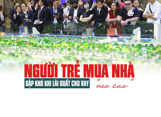 Người trẻ mua nhà gặp khó khi lãi suất cho vay “neo cao”