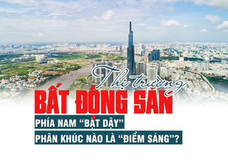 Thị trường bất động sản phía Nam “bật dậy”: Phân khúc nào là “điểm sáng”