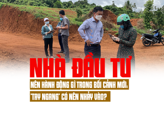 Nhà đầu tư nên hành động gì trong bối cảnh mới