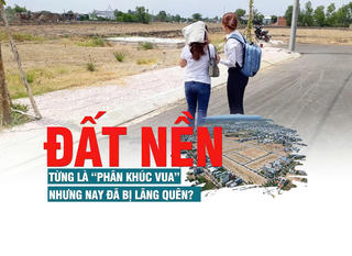 Đất nền từng là “phân khúc vua” nhưng nay đã bị lãng quên?
