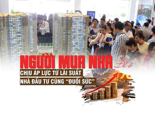 Chuyên gia: Người mua nhà để ở chịu áp lực từ lãi suất, nhà đầu tư cũng “đuối sức”