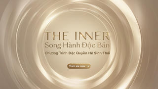THE INNER by Masterise Homes & Techcombank – Song Hành Độc Bản: Nâng tầm đặc quyền – kiến tạo hành trình sống trọn vẹn từ bên trong