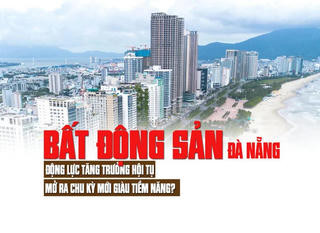 Thị trường bất động sản Đà Nẵng: động lực tăng trưởng hội tụ, mở ra chu kỳ mới giàu tiềm năng