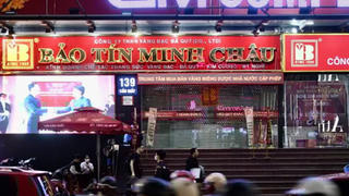 Chiều nay thông tin vụ án tại Bảo Tín Minh Châu