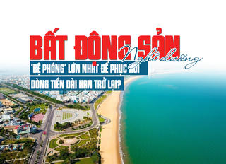 Thị trường bất động sản nghỉ dưỡng: “Bệ phóng” lớn nhất để phục hồi, dòng tiền dài hạn trở lại