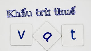 Sửa đổi quy định khấu trừ thuế GTGT đầu vào của hàng hóa, dịch vụ