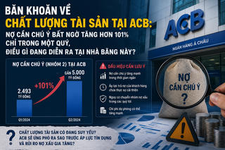 Băn khoăn về chất lượng tài sản tại ACB: Nợ cần chú ý bất ngờ tăng hơn 101% chỉ trong một quý, điều gì đang diễn ra tại nhà băng này? Băn khoăn về chất lượng tài sản tại ACB: Nợ cần chú ý bất ngờ tăng hơn 101% chỉ trong một quý, điều gì đang diễn ra tại nhà băng này?