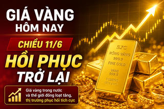 Giá vàng hôm nay chiều 11/6: Bất ngờ bật tăng mạnh