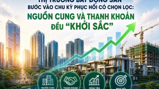 BHS Property: Nguồn cung và thanh khoản đều “khởi sắc”, thị trường bất động sản bước vào chu kỳ phục hồi có chọn lọc