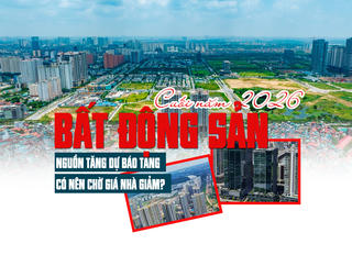 Thị trường BĐS cuối năm 2026: Nguồn tăng dự báo tăng, có nên chờ giá nhà giảm