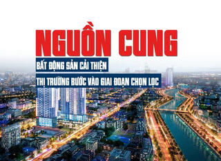 Nguồn cung bất động sản cải thiện, thị trường bước vào giai đoạn chọn lọc